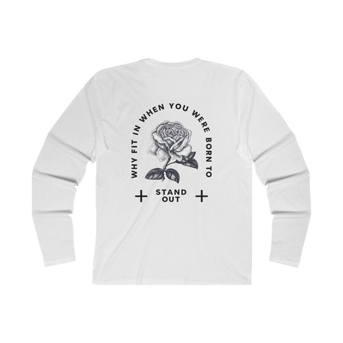 Born to Stand Out Rose Graphic Men's Long Sleeve Crew Tee